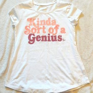 Kinda sort of a genius t-shirt